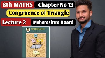 8th Maths | Chapter 13| Congruence of Triangle  | Lecture 2 |  maharashtra board |