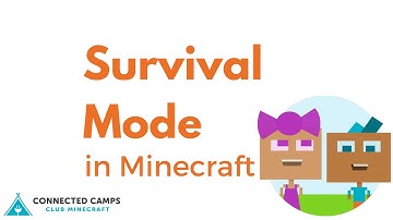 Connected Camps - How To Get Started in Survival Mode in Minecraft