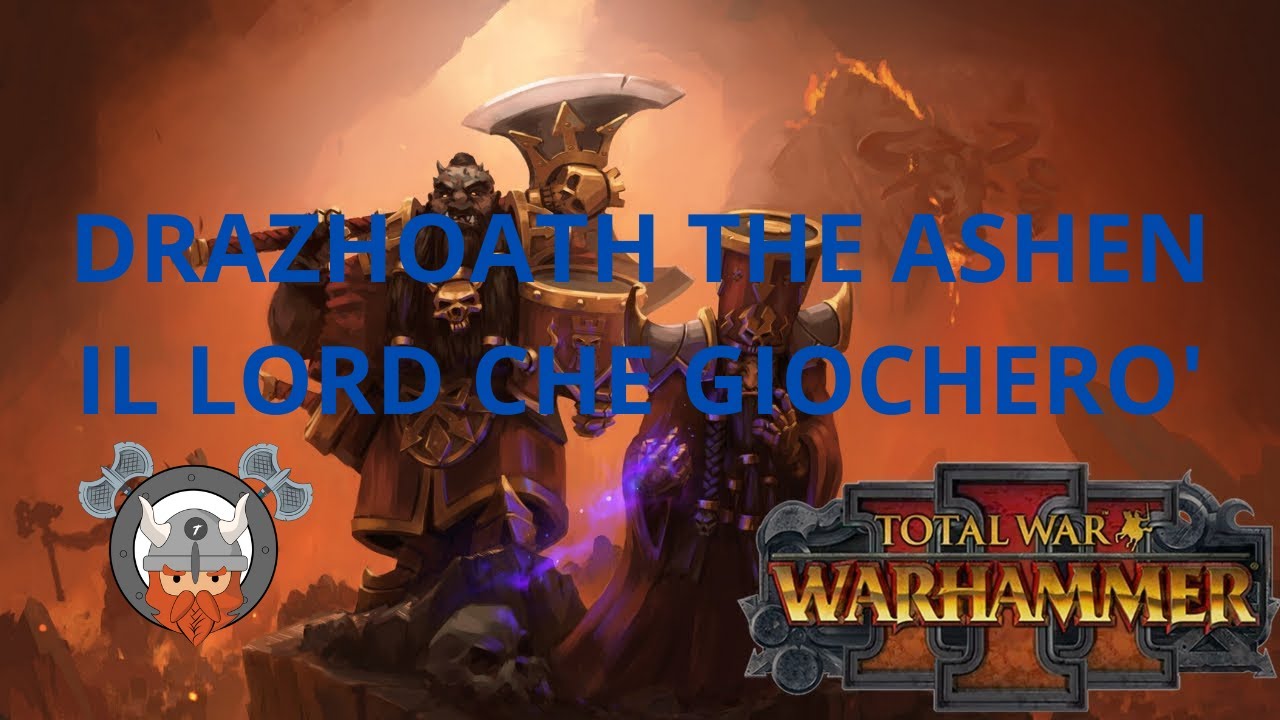 Total War Warhammer III NANI DEL CHAOS DRAZHOATH THE ASHEN VEDIAMO total-war-warhammer-iii-nani-del-chaos-drazhoath-the-ashen-vediamo