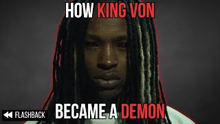 How King Von Became a Demon *Flashback*