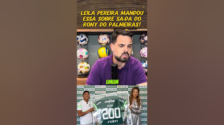 Leila Pereira mandou essa sobre a saída de Rony do Palmeiras! #shorts #palmeiras