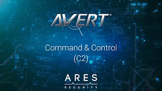 AVERT C2 Response Overview