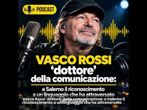 Video Vasco Rossi 'dottore' della comunicazione: a Salerno il riconoscimento a un linguaggio che ha att...