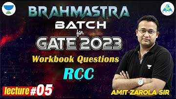 BRAHAMASTRA Batch for 2023 || Workbook Questions ll RCC || Lecture 5