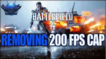 Battlefield 4 | 200 FPS CAP Increase