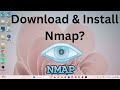 How Download &amp; Install Nmap on Windows 11?