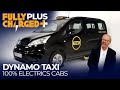 Dynamo Taxi - 100% Electric Cabs | SUBSCRIBE to Fully Charged PLUS