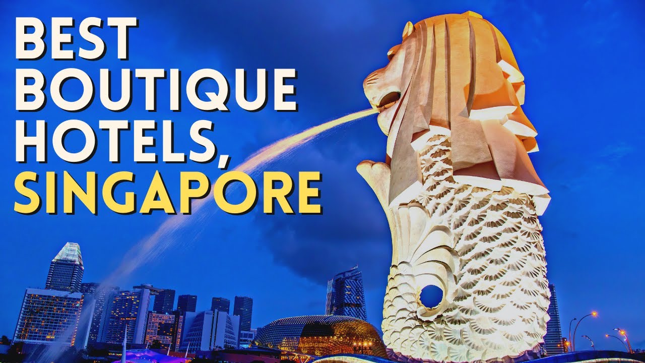 Best Boutique Hotels in Singapore: Traveler's choice Top Best Singapore Boutique Hotels
