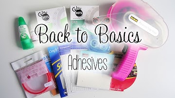 Back To Basics: Adhesives | The Card Grotto