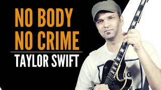 No body No crime Taylor Swift Guitar Tutorial | Beginner Guitar Lesson