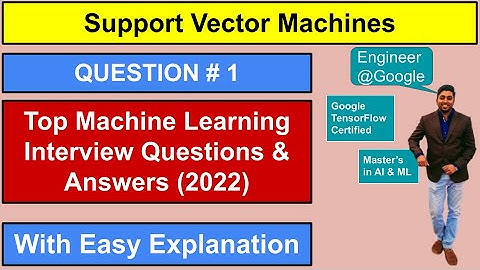 Question #1 | Support Vector Machines | Hyperplane | ML Interview Questions & Answers  #2022