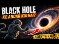 “What Scientists Saw Inside a Black Hole