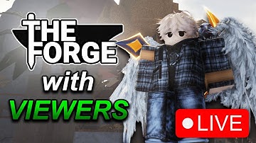 Grinding on The Forge with VIEWERS #roblox #theforge