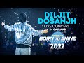 DILJIT DOSANJH: LIVE Concert In Oakland | Born To Shine World Tour 2022