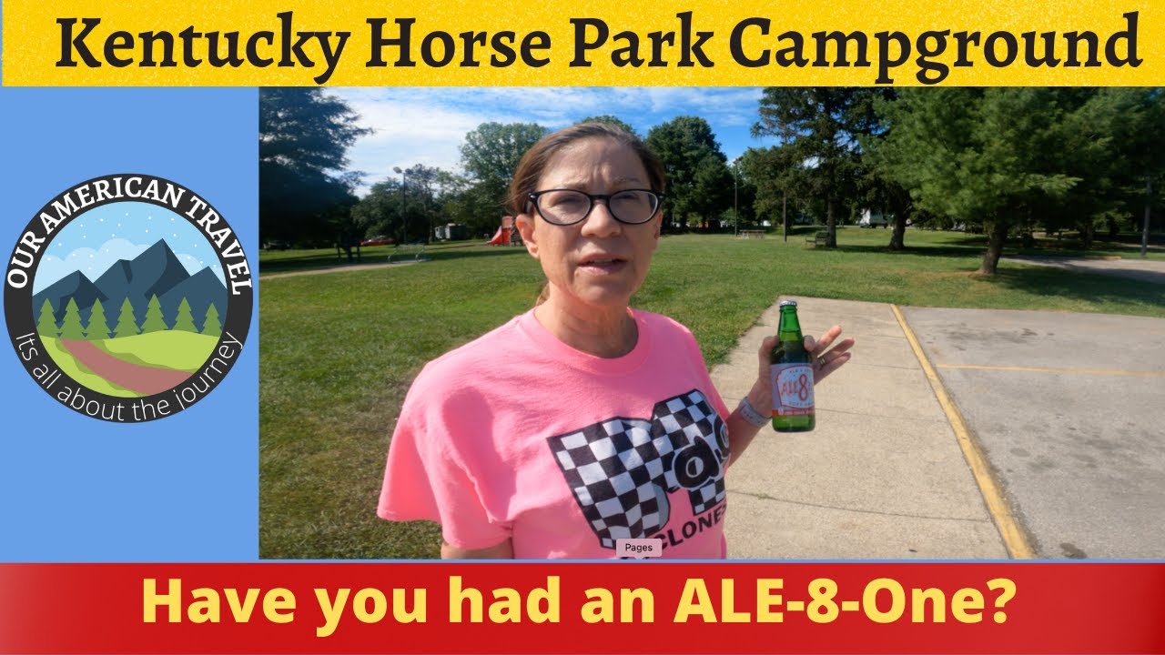 KENTUCKY HORSE PARK CAMPGROUND Let's Go RVing! YouTube