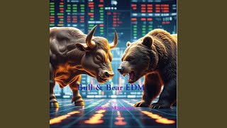 Bull & Bear EDM – Aufsteiger-Beats für Börse, Aktien und Krypto