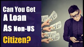 Can You get a personal Loan as non-Us Citizen? GC, H1B, F-1 and more | Ben Analyst screenshot 3