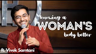 Knowing Women Better  Stand Up Comedy by Vivek Samtani