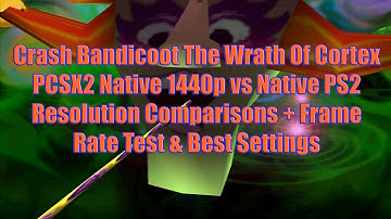 Crash Bandicoot TWOC PCSX2 Native 1440p vs Native PS2 Resolution Comparisons + Frame Rate Test