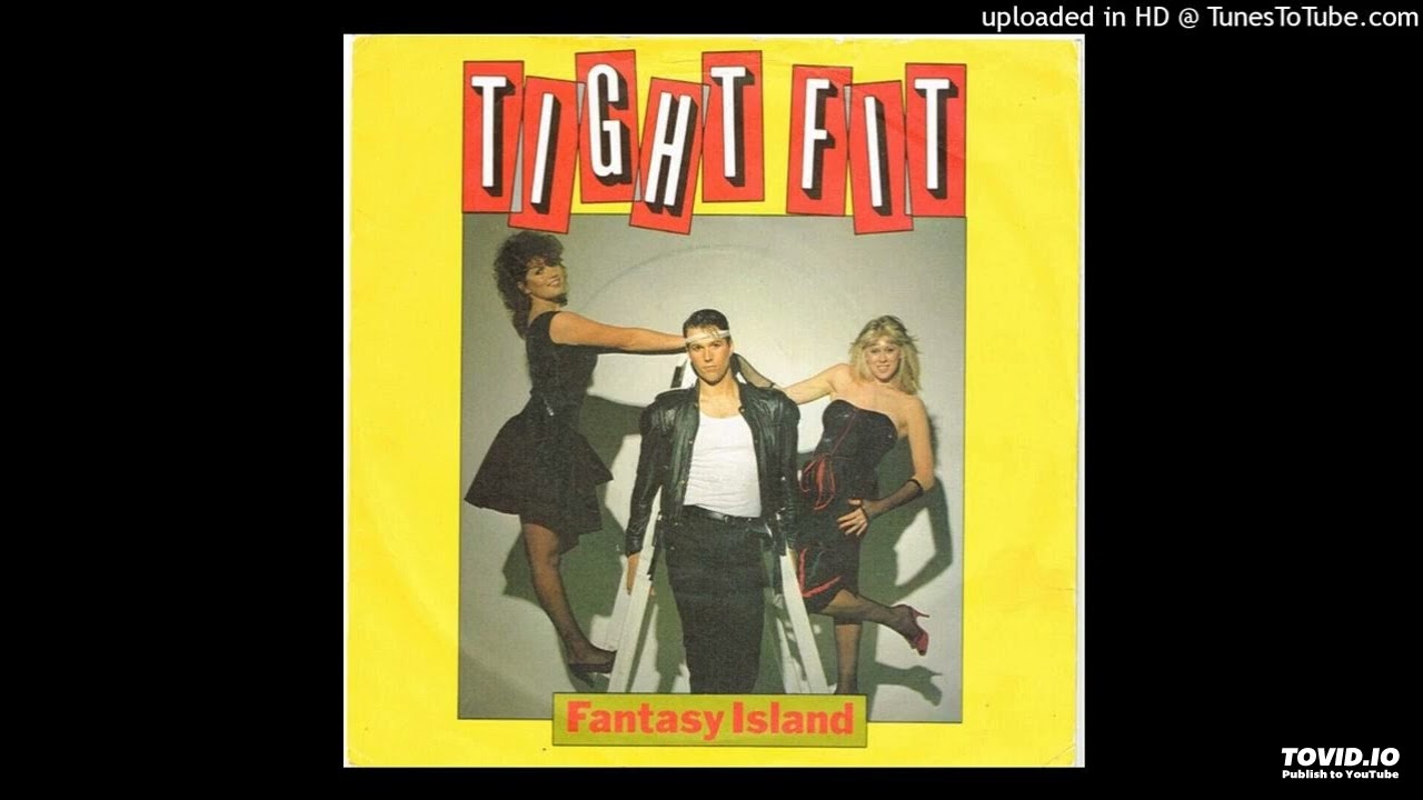Tight Fit - Fantasy Island  (Instrumental)