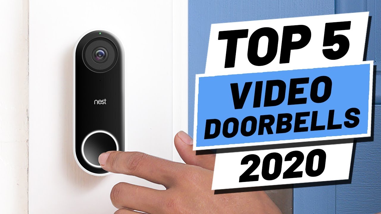 Top 5 BEST Video Doorbell [2020] YouTube