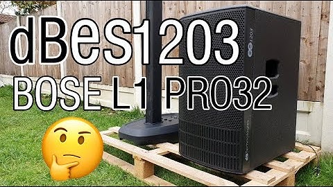 Bose L1 Pro32 & dB Technologies ES1203