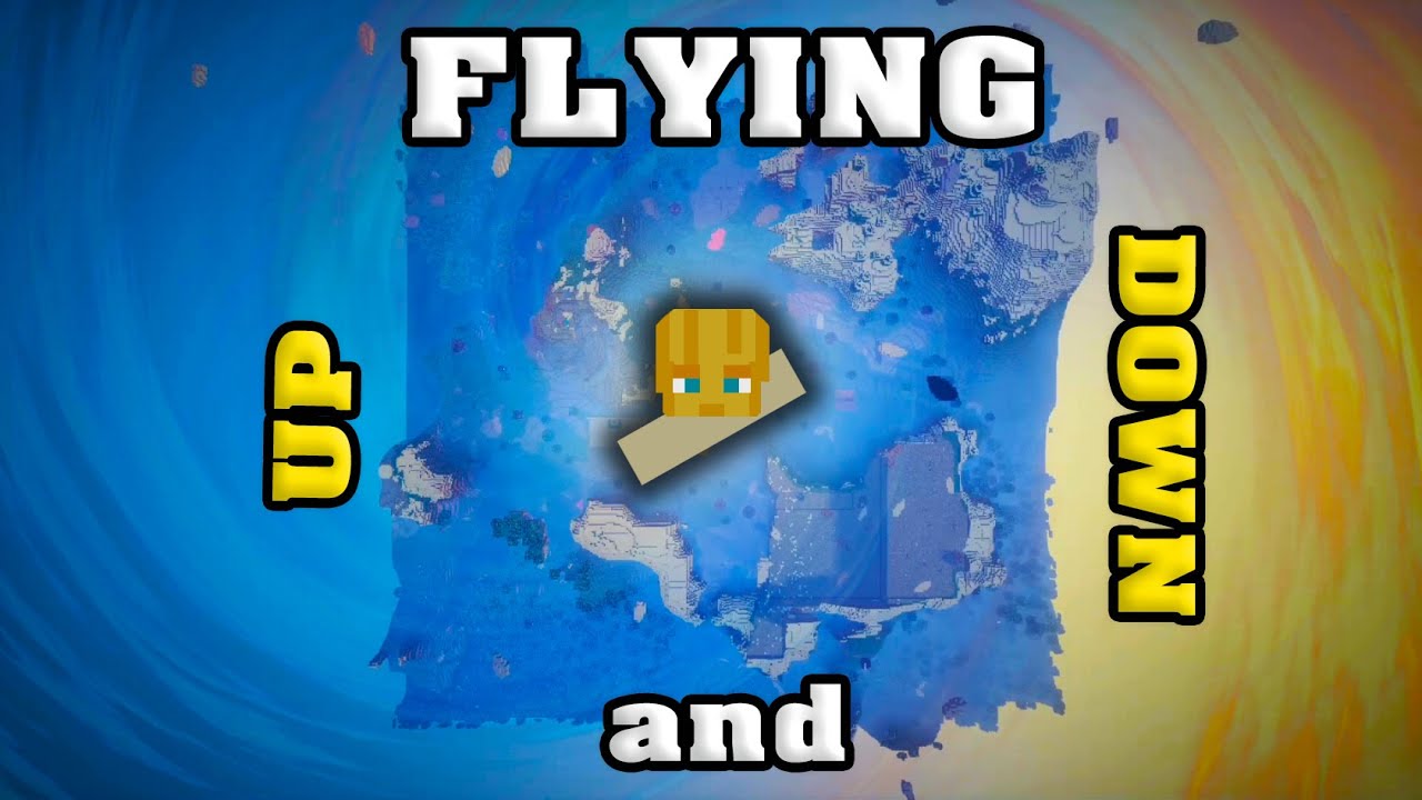 Minecraft • Flying Up And Down