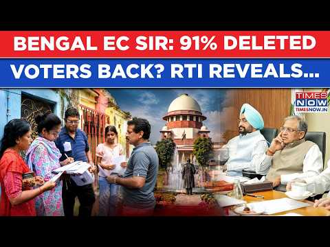 Supreme Court: 'Bengal 91%' RTI Data Amid BJP Vs TMC, Congress Fire| EC SIR Deleted Voters Restored?