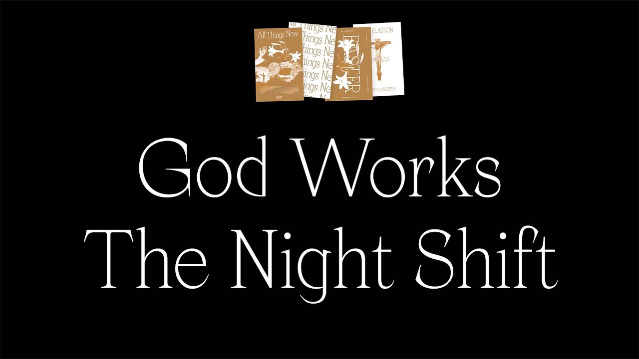 God Works The Night Shift Book