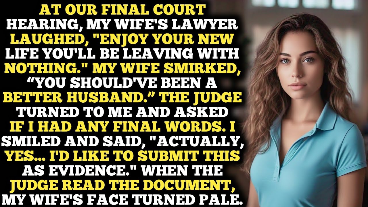 At Our Final Court Hearing, My Wife’s Lawyer Laughed, 'Enjoy Your New Life You’ll -Reddit Stories