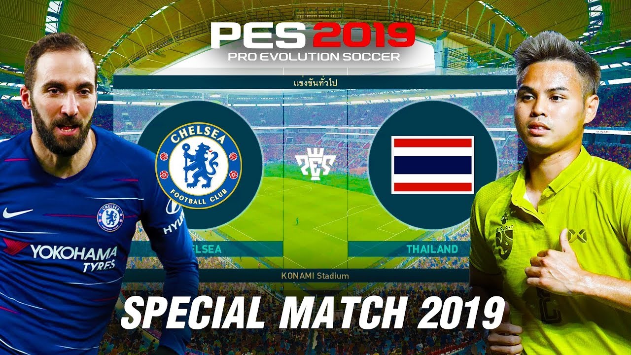 PES 2019 | เชลซี VS ทีมชาติไทย | Special Match 2019 !! - YouTube
