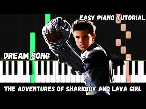 Dream Song - The Adventures of Sharkboy and Lavagirl