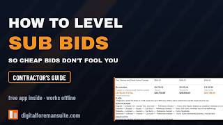 How to Level Sub Bids (So the Cheapest Bid Doesn't Fool You) — Contractor's Guide