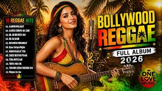 🌴 Trending Bollywood Reggae Hits 2026 | Best Hindi Reggae Songs Playlist 🎶