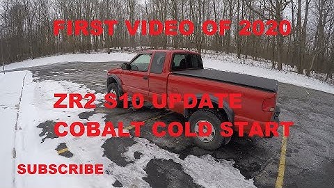 FIRST VIDEO OF 2020,ZR2 S10 UPDATE AND COBALT SS COLD START#zr2
