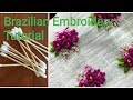 Brazilian Embroidery Tutorial with earbuds| Easy trick to make 3D Flower Hand embroidery
