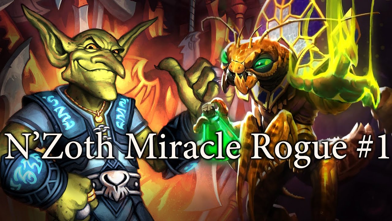 Hearthstone N'Zoth Miracle Rogue S26 #1: Combo For What