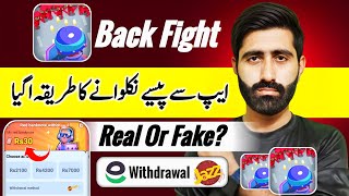 Back Fight Withdrawal • Back Fight Real Or Fake • Back Fight App Say Paise Kaise kamaen screenshot 5