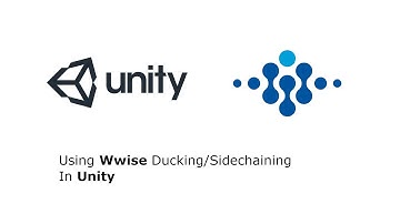 Wwise Tutorial - Ducking / Side-Chaining In Unity