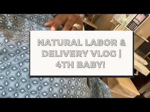 Our Labor & Delivery Vlog Story | 4th Baby | Natural Birth | No Meds!