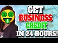 How to Build Business Credit in 2021 within 24 Hours!