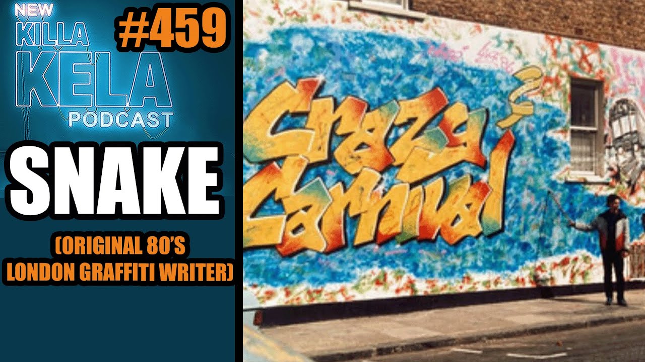 KKPC # 467 – CHAR FDC ( LONDON GRAFFITI WRITER) by Killa Kela Podcast