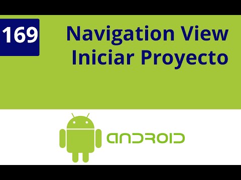 Capítulo 169 - NavigationView Iniciar Proyecto