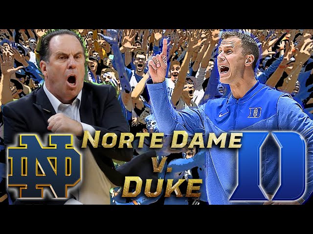 Notre Dame vs Duke, 2022.1.31