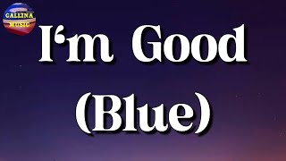 🎵 David Guetta & Bebe Rexha - I'm Good Blue || Olivia Rodrigo, One Direction, CKay (Lyrics)