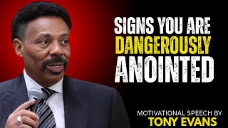 "If You See These Signs, You Are Dangerously Anointed by God" — Motivational Speech by Tony Evans