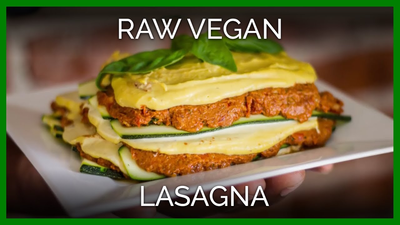 Raw. Vegan. Lasagna. And It's Delicious. YouTube