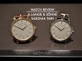Watch Review: A.Lange & Söhne Saxonia Thin