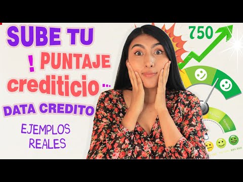 Como SUBIR TU PUNTAJE CREDITICIO, data crédito ejemplos reales