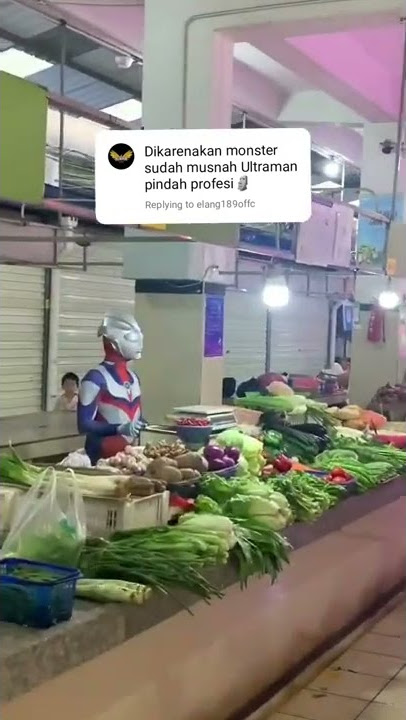 Dagang Sayur part 2 #short #ultraman #lucu #komedi #meme #sketsa